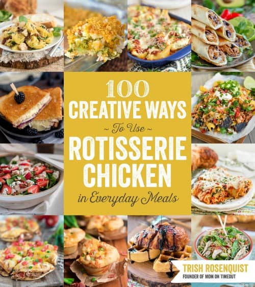 100-Creative-Ways-to-Use-Rotisserie-Chicken