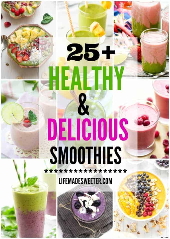 25 Healthy and Delicious Smoothies