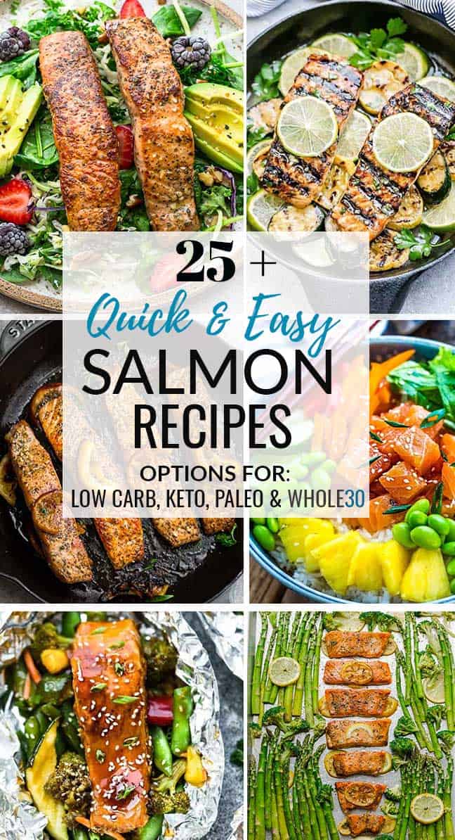 How To Cook Salmon Six Ways Plus 25 Healthy Salmon Recipes NUTRITION   25 Quick And Easy Low Carb Keto Best Whole30 Salmon Recipes  