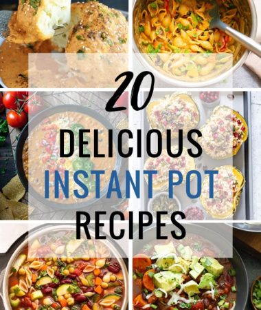 The Best Instant Pot Recipes | Easy Instant Pot Ideas - Life Made Sweeter