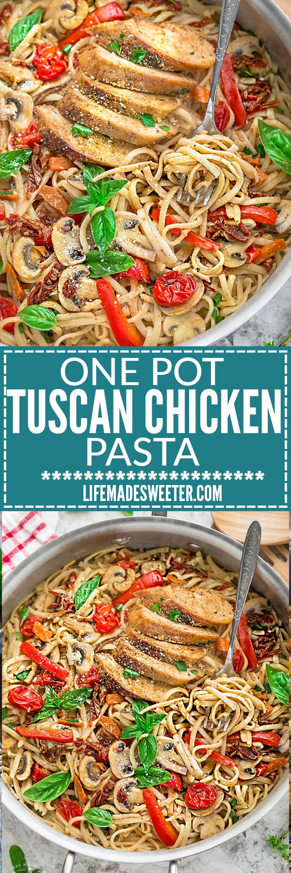 One Pot Tuscan Chicken Pasta makes the perfect easy weeknight meal!