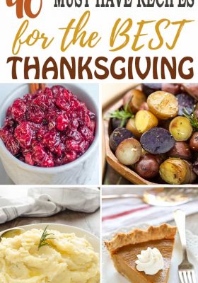 Over 40 must have recipes for the BEST Thanksgiving feast. Everything from appetizers, breakfast for overnight guest, side dishes (mashed potatoes, brussels sprouts, sweet potato casserole, cornbread, stuffing, dressing, salad), dessert (pumpkin pie) and of course the juiciest turkey ever. Perfect for planning ahead with slow cooker and instant pot options. Everything you need to host a stress-free meal. #pumpkin #pie #turkey #thanksgiving #mealplan #sidedish #best #recipes