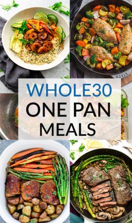 Whole30 One Pan Meals - Easy & Delicious Sheet Pan / Skillet