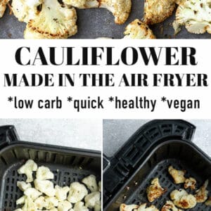 Pinterest image for cauliflower made in the air fryer.