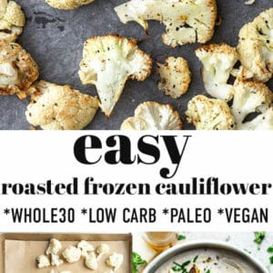 Pinterest image of easy roasted frozen cauliflower.